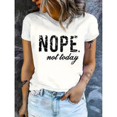 Nope Not Today T Shirts For Women Funny Graphic Letter Print Shirt Cute Casual Saying Tee Tops
